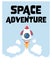 Space adventures, cartoon poster with space ship rocket exploring the universe.