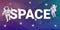 Space flat word concept vector banner. Astronauts in galaxy white typography. Spacewalk. Stars in cosmos. Spaceman and