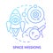 Space missions blue gradient concept icon