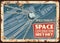 Space museum vector rusty metal plate. Rocket fly