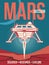 Space research vector poster. Spaceship landing to Mars vintage background