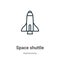 Space shuttle outline vector icon. Thin line black space shuttle icon, flat vector simple element illustration from editable