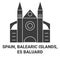 Spain, Balearic Islands, Es Baluard travel landmark vector illustration