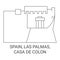 Spain, Las Palmas, Casa De Coln travel landmark vector illustration