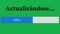 Spanish. Updating Progress Bar Until Completed With Green Screen on Online Web Page. Device Screen View of Software Update Loading