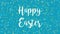 Sparkly blue Happy Easter greeting card video