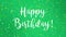 Sparkly green Happy Birthday greeting card video