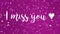 Sparkly purple pink I miss you card
