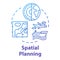 Spatial planning concept icon. Distribution and regulation. Public sector. Region development. Landscape architecture