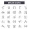 Speak line icons, signs, vector set, outline illustration concept