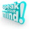 Speak Your Mind 3D Words Encourage Feedback