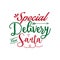 special delivery santa typography t shirt design, marry christmas typhography