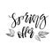 Special Spring Offer - Hand drawn inspiration quote. Vector typo