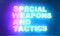 Special weapons and tactics