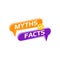 Speech bubble myths versus facts, false and truth