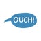 Speech bubble with ouch word