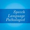 Speech Language Pathologist