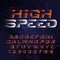 Speed alphabet font. Fast speed effect futuristic type letters and numbers.