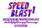 Speed blast sport style font, vector geometric futuristic alphabet, numbers included, 90s style technology typeface, useful for