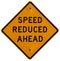 Speed Reduced Ahead