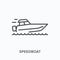 Speedboat flat line icon. Vector outline illustration of speed boat, water transportation. Motorboat thin linear