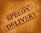 Speedy delivery