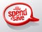 Spend and save speech bubble.