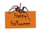 Spider Over Happy Halloween Sign