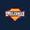 Spoilerman alert funny slogan. Sport style emblem typography. Super hero spoiler man logotype sticker for your t-shirt, print,