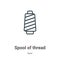 Spool of thread outline vector icon. Thin line black spool of thread icon, flat vector simple element illustration from editable