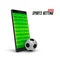 Sport betting online. Mobile phone with soccer field on screen and realistik football ball in front. Vector