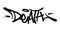 Sprayed death font graffiti with overspray in black over white. Vector illustration.