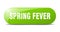 spring fever button. sticker. banner. rounded glass sign