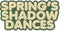 Spring Shadow Dance Lettering Vector Design