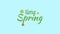 Spring Time vibrant handwritten text in green and yellow on blue background