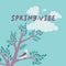 Spring vibe illustration