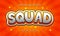 Squad editable text effect with orange color theme