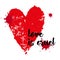 Square banner with a red heart and the inscription Love is cruel. Template greeting card, brochure or wallpaper. Vector