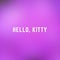 Square blurred spring background in pink and violet colors with words hello, kitty
