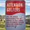 Square frame Attention Golfers sign at a golf course with blurry mountain and sky background