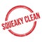 SQUEAKY CLEAN text written on red grungy round stamp