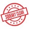 SQUEAKY CLEAN text written on red vintage round stamp