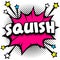 squish Pop art comic speech bubbles book sound effects