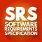 SRS - Software Requirements Specification acronym, technology concept background