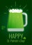 St. Patrick`s Day greeting card with green beer on dark background with shamrock.