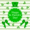 St. Patrick`s Day greeting. Vector illustration of hat with bow and clover leaves on white and light green strips.