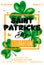 St. Patricks Day poster. Green clover leaf. Irish night party banner or poster. Invitation disco party. Typography. Vector