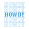 Stacked howdy in light blue western font on the white background. Isolated illustration