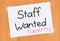 Staff Wanted Urgently Sign on Door