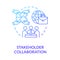 Stakeholder collaboration blue gradient concept icon